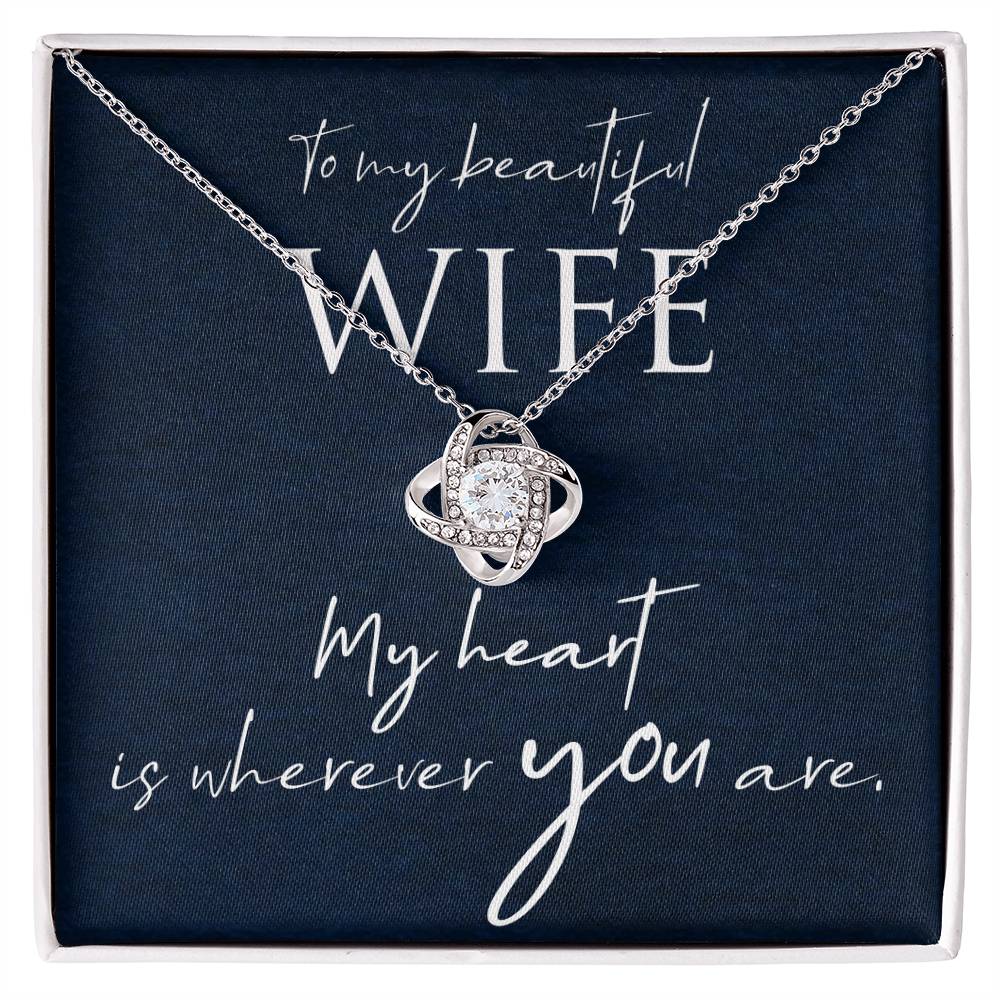 Love Knot To My Beautiful Wife